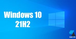 tutoriel Windows 10 21H2 W10