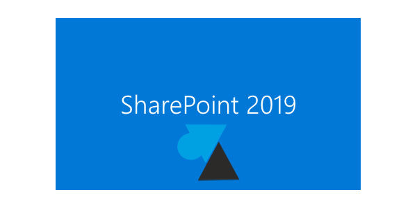 Télécharger et installer SharePoint 2019