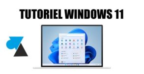 WF tutoriel Windows 11 W11