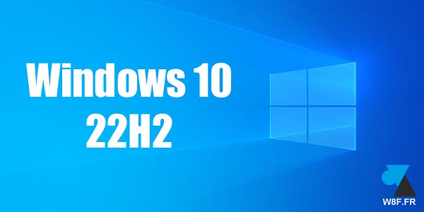 Télécharger et installer la mise à jour Windows 10 22H2