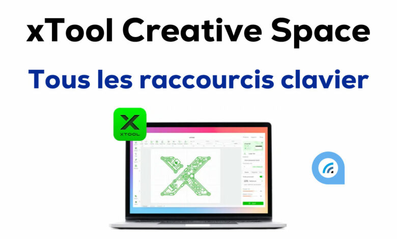 xtool creative space xcs raccourci clavier