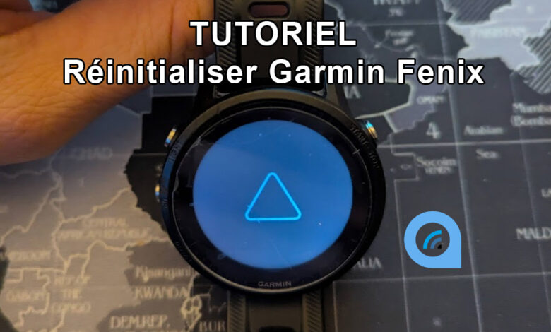 tutoriel reset garmin fenix