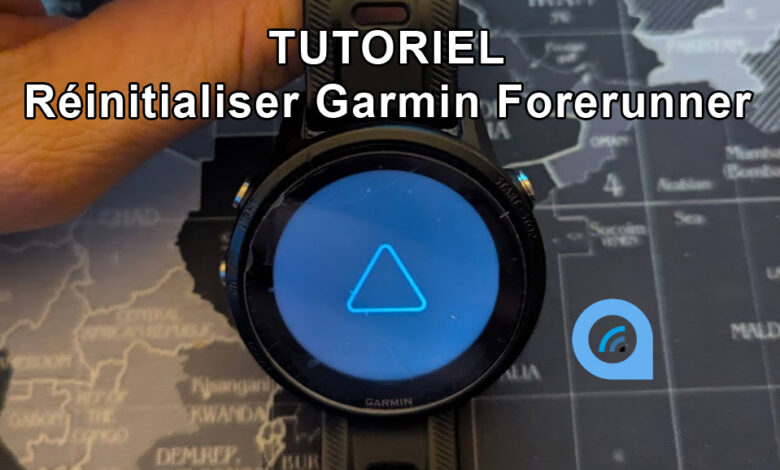 tutoriel reset garmin forerunner