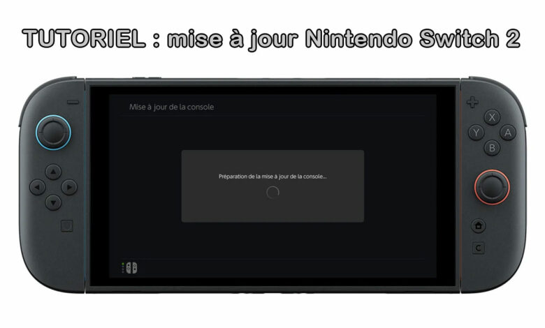 Nintendo Switch 2 tutoriel update